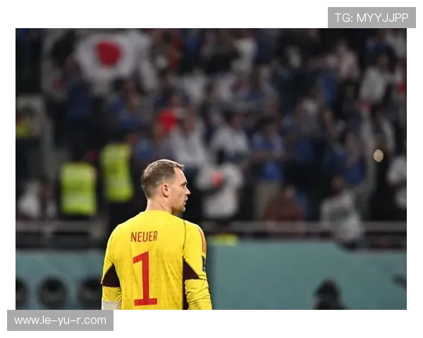 诺伊尔世界杯表现再度亮眼，屡次救险助德国稳固防线